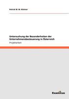 Untersuchung der Besonderheiten der Unternehmensbesteuerung in Österreich 3640483057 Book Cover