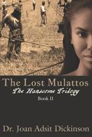 The Lost Mulattos 1070957860 Book Cover