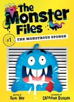 The Monstrous Sponge (The Monster Files) 1664341250 Book Cover