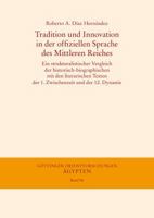 Tradition Und Innovation in Der Offiziellen Sprache Des Mittleren Reiches: Ein Strukturalistischer Vergleich Der Historisch-Biographischen Mit Den Lit 3447069589 Book Cover