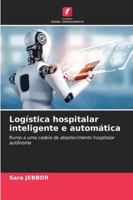 Logística hospitalar inteligente e automática 6209372619 Book Cover