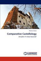 Comparative Castellology: Discipline "In Statu Nascendi" 3659214728 Book Cover