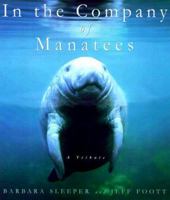 In the Company of Manatees: A Tribute 060980331X Book Cover