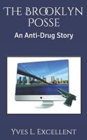The Brooklyn Posse: An Anti-Drug Story 172599464X Book Cover