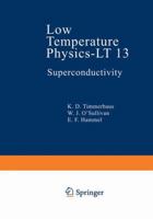 Low Temperature Physics-LT 13: Volume 3: Superconductivity 1468426907 Book Cover