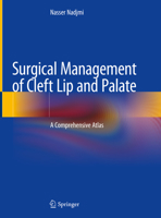 Surgical Management of Cleft Lip and Palate: A Comprehensive Atlas 3319916858 Book Cover