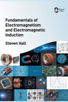 Fundamentals of Electromagnetism and Electromagnetic Induction B0H3QM9R6Z Book Cover