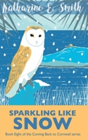 Sparkling Like Snow 191316652X Book Cover