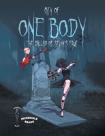 City of One Body: The Ballad of Sevyn's Fruit 1638717249 Book Cover