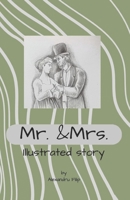 Mr and Mrs: a life Storie B0CF4CVMBV Book Cover