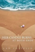 Her Candle Burns at Both Ends 0987781618 Book Cover