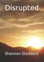 Disrupted B08ZDB8P44 Book Cover