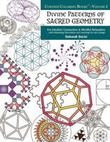Divine Patterns of Sacred Geometry Coloring Book: For Intuitive Connection & Mindful Relaxation 0692659706 Book Cover