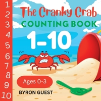 The Cranky Crab: Counting Book 0645559245 Book Cover