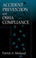 Accident Prevention and OSHA Compliance 1566701503 Book Cover