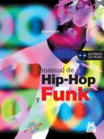 Manual de hip-hop y funk (Fitness/Aerobic) (Spanish Edition) 8480199598 Book Cover