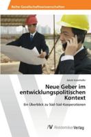 Neue Geber im entwicklungspolitischen Kontext 3639385195 Book Cover