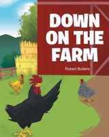 Down on the Farm 1638818908 Book Cover