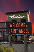 Welcome to Saint Angel B08T46R5T8 Book Cover