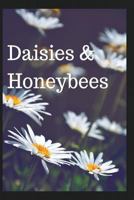 Daisies & Honeybees 1983510440 Book Cover