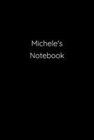 Michele's Notebook: Notebook / Journal / Diary - 6 x 9 inches (15,24 x 22,86 cm), 150 pages. 169117386X Book Cover