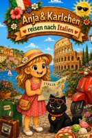 Anja & Karlchen: reisen nach Italien (German Edition) B0HC39BB59 Book Cover