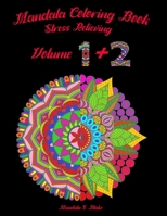 Mandala Coloring Book: Stress Relieving/ Volume 1 + Volume 2/Coloring Book For Beginners B08YL7FXVH Book Cover
