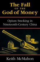 The Fall of the God of Money 0742518027 Book Cover