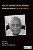 Hrd, Od, and Institution Building: Essays in Memory of Udai Pareek 9351508188 Book Cover