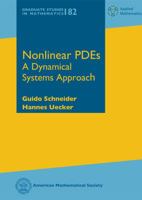 Nonlinear Pdes: A Dynamical Systems Approach 1470436132 Book Cover