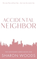 Accidental Neighbor 0645147532 Book Cover