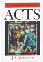 Acts of the Apostles (Geneva Series of Commentaries) 1175420859 Book Cover