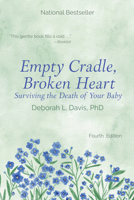 Empty Cradle: Surviving the Death of Your Baby 1682755002 Book Cover