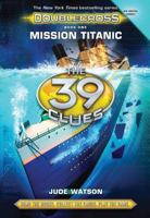 Mission Titanic 0545747813 Book Cover
