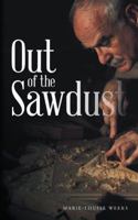 Out of the Sawdust 1524629197 Book Cover