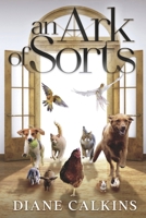 An Ark of Sorts B0F5MLX1N8 Book Cover