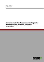 Unternehmerisches Personalcontrolling unter Anwendung der Balanced Scorecard 3656128812 Book Cover