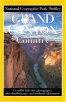 Park Profiles: Grand Canyon Country (Park Profiles)