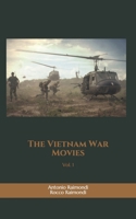The Vietnam War Movies B08S2YYBXC Book Cover