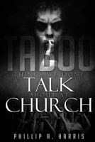 Taboo: Things We Don't Talk About At Church 1530155762 Book Cover