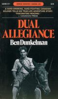 Dual allegiance: An autobiography 0517530112 Book Cover