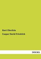 Caspar David Friedrich 3955630803 Book Cover