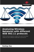 Analysing Wireless Networks with different IEEE 802.11 protocols 6207798066 Book Cover