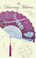 The dancing Mistress 3769307135 Book Cover