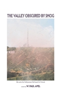 The Valley Obscured by Smog B0H4CH5Y16 Book Cover