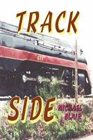 Track Side 1456764101 Book Cover
