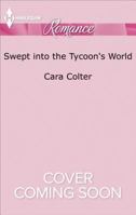 Swept into the Tycoon's World 1335135243 Book Cover