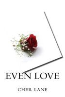 Even Love 1537644785 Book Cover