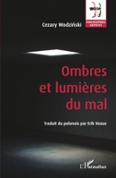Ombres et lumières du mal (Philosophies-Artistes) (French Edition) 2343235961 Book Cover