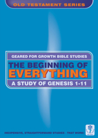 Beginning Of Everything, The: Genesis 1-11 0908067283 Book Cover